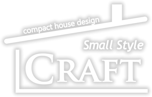 平屋コンパクトハウス専門
S-CRAFT